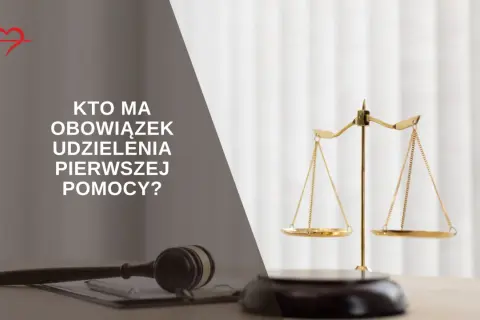 Obowiązkowa pierwsza pomoc? Kto musi, a kto powinien?