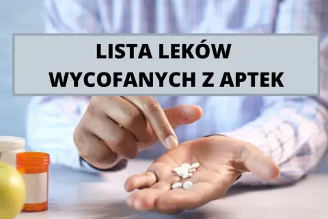 Dłoń z tabletkami, obok jabłko i pojemniki na leki. Napis: LISTA LEKÓW WYCOFANYCH Z APTEK.
