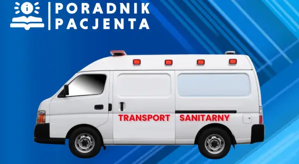 Transport medyczny NFZ: Kiedy bezpłatnie? Poradnik krok po kroku