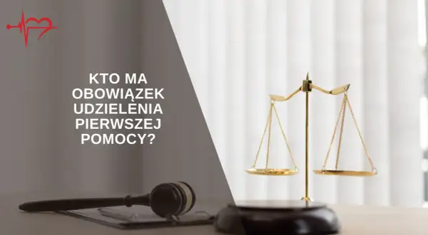 Obowiązkowa pierwsza pomoc? Kto musi, a kto powinien?