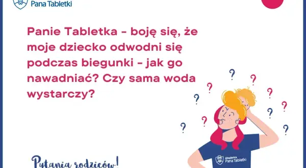 Rodzic martwi się o odwodnienie dziecka podczas biegunki i wymiotów. Jak nawadniać? Czy sama woda wystarczy? #25
