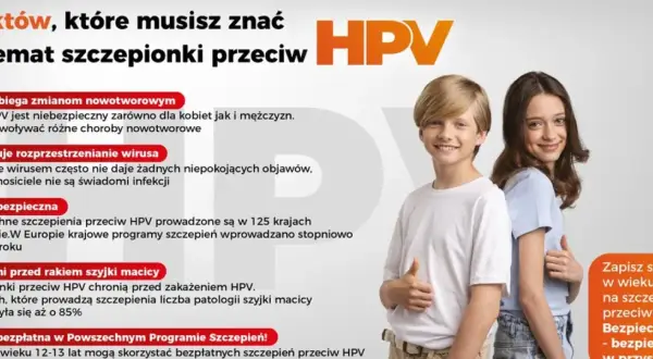 Szczepienie HPV obowiązkowe: 5 faktów o ochronie przed wirusem. Dzieci w wieku 12-13 lat mogą skorzystać z bezpłatnych szczepień.